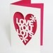 Papercut Valentines Day Wedding or Anniversary Card - Love You Lots - White or Red