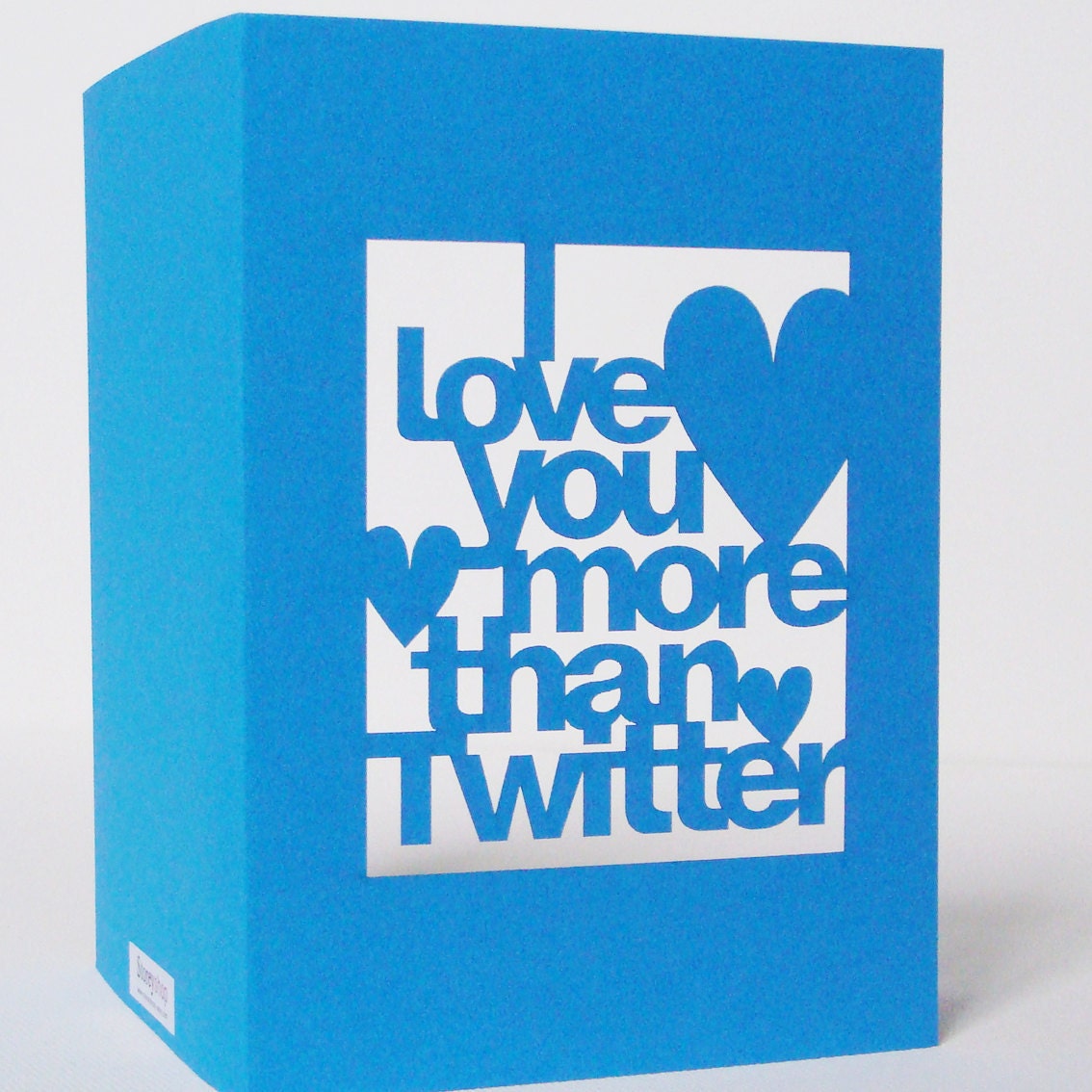 I Love You More Than Twitter Papercut Valentines Day Greetings Card - Blue or Red