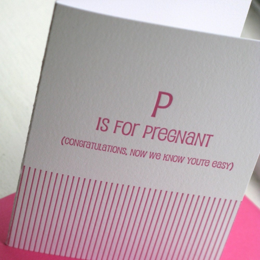 P is for Pregnant (Letterpress)