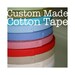 aNa's Custom Made Cotton Tape