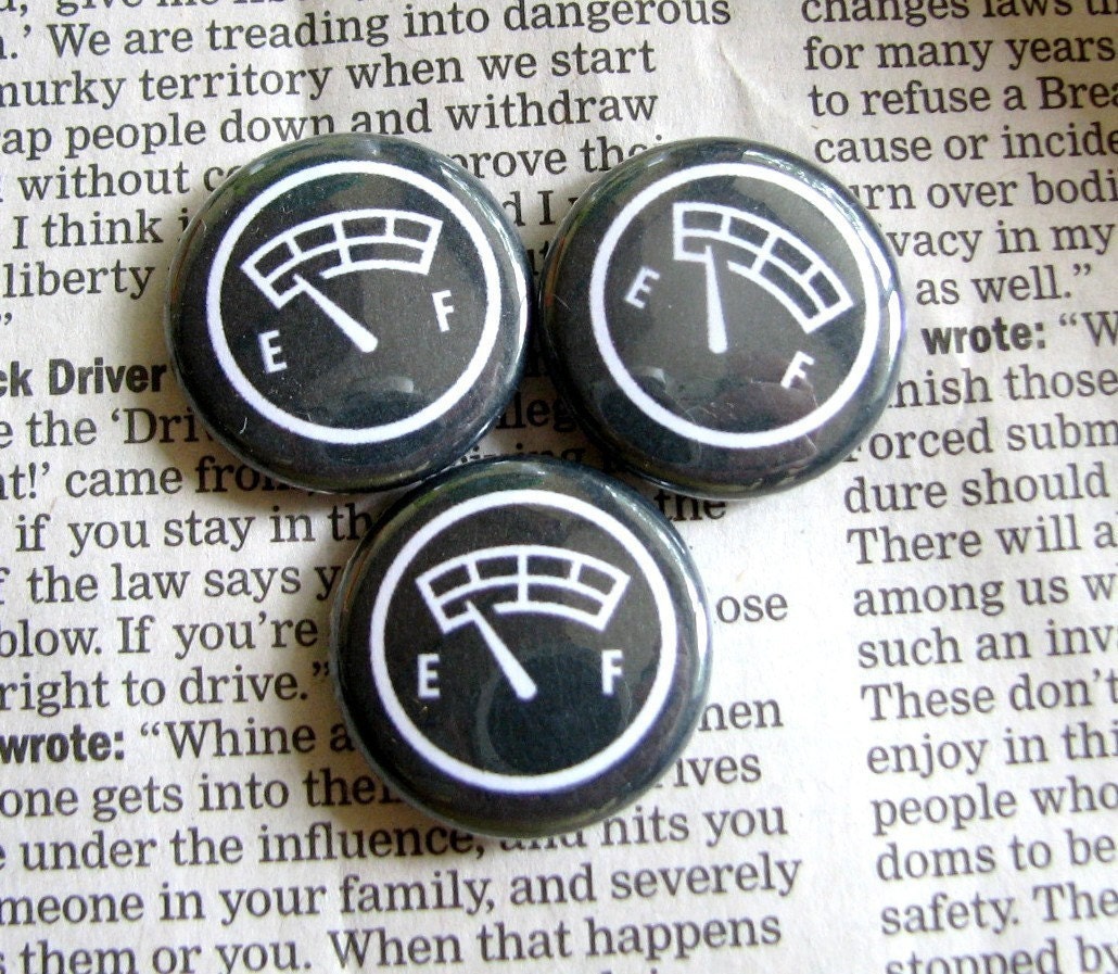 Empty Tank - 1 Inch Pinback Button