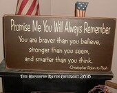 Promise Me You Will Always Remember Primitive Handpainted Wood Sign Christopher Robin quote to Pooh Bedroom Wall Decor Plaque Hanging