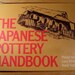 The Japanese Pottery Handbook Vintage Art How To Education Book Japan Art History by Penny Simpson