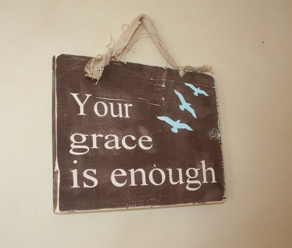 Rustic Sign - Your Grace