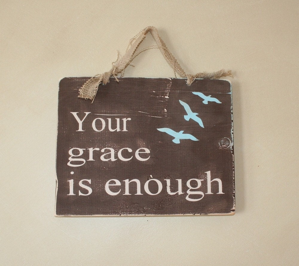 Rustic Sign - Your Grace