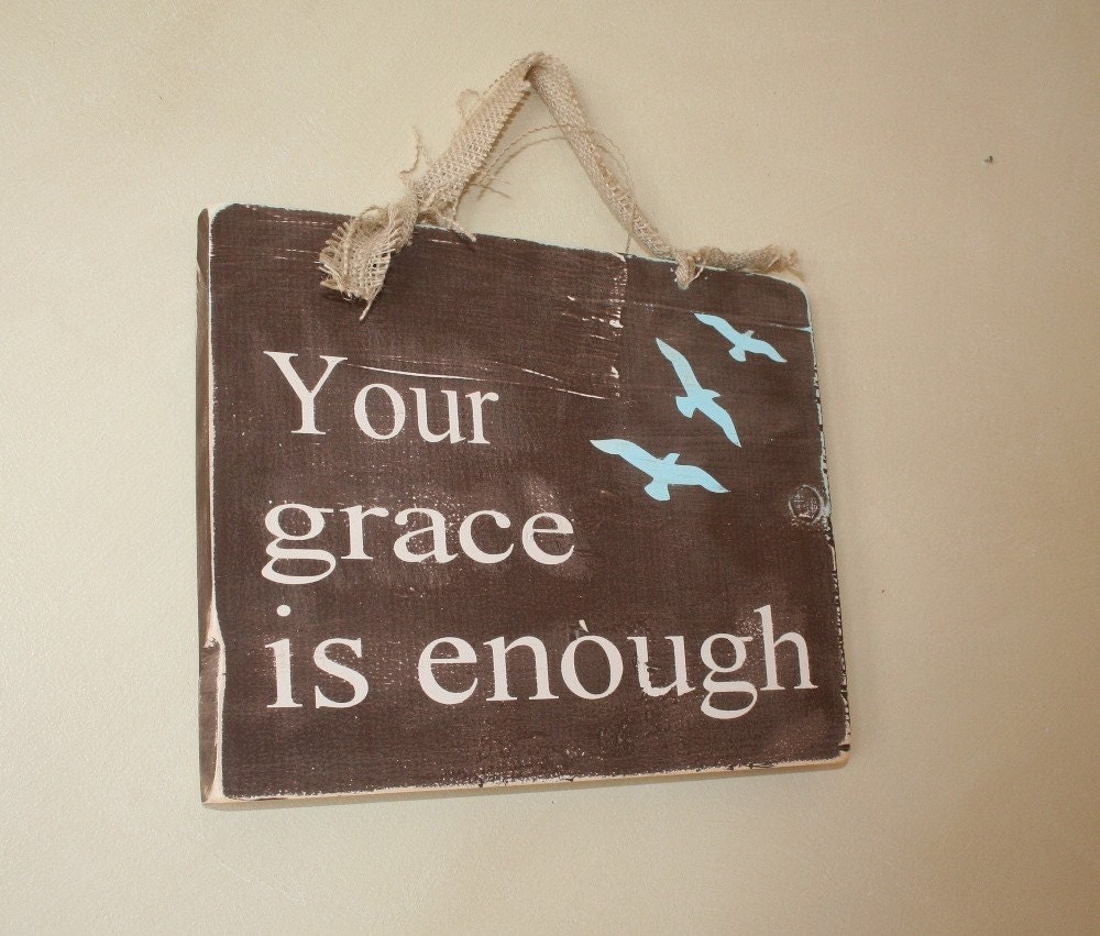 Rustic Sign - Your Grace