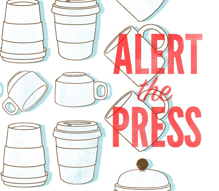 Alert the Press 8x10 (Departika Poster)