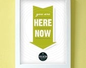 you are here now print - large size - chartreuse apple green - wall art decor
