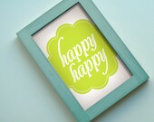 Lime Green Print - happy happy - bright avocado chartreuse poster uplifting wall art poster vibrant small size