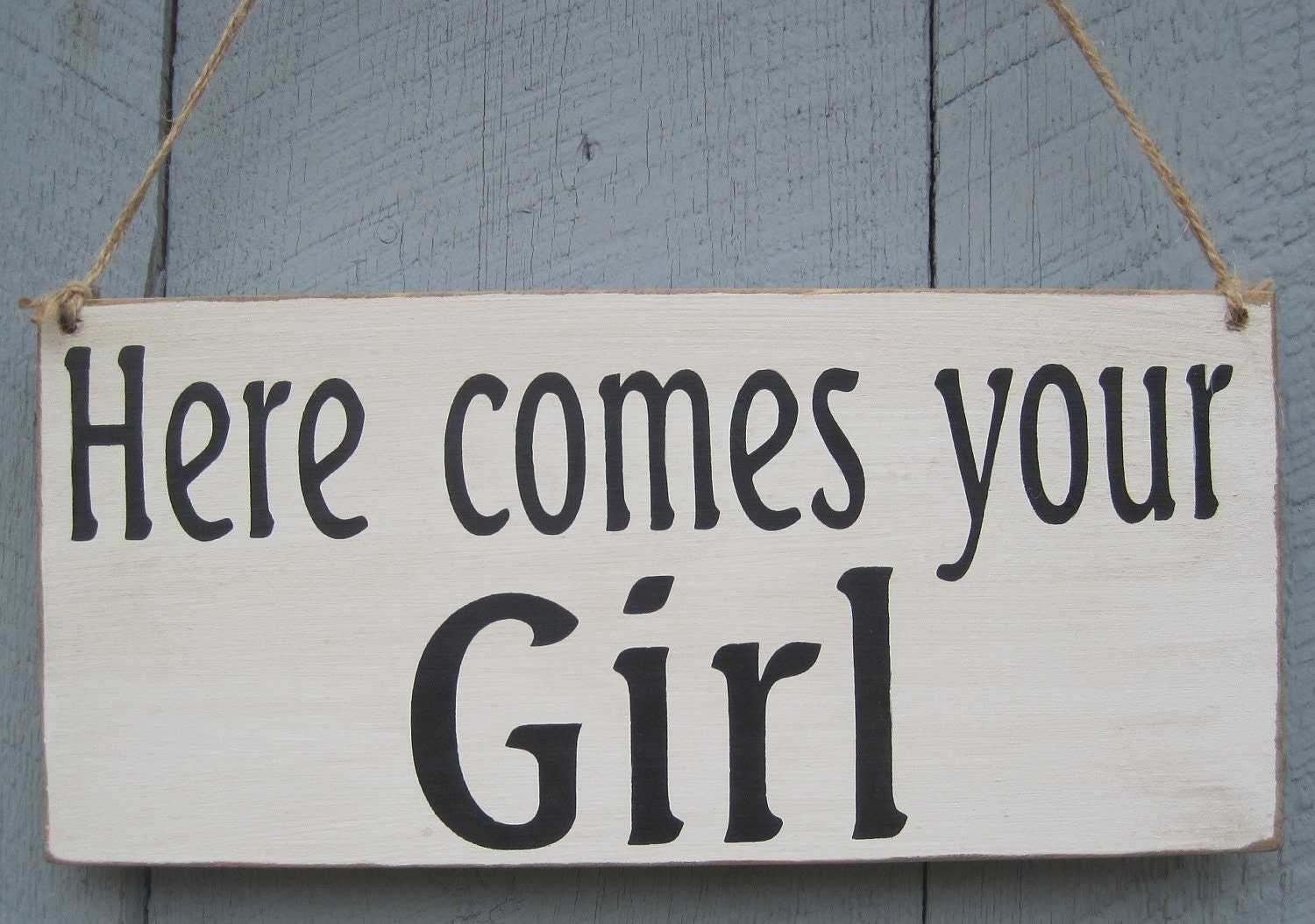 Rustic Wedding Here Comes your Girl Bride Sign Ring Bearer Flowergirl Photo Prop