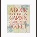 A Book is a Garden Art Print Poster - Original Illustration - Bird - Flower - Wall Art - Poster - 8 x 10 - Buy 2 Get 1 Free