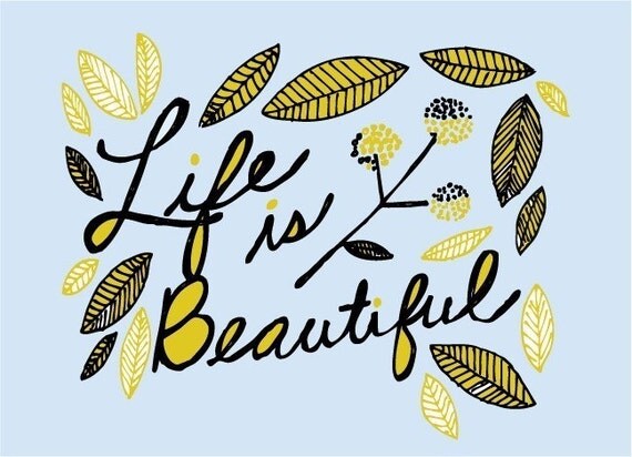 life is beautiful