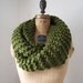 Super Snuggly Chunky knit cowl Olive Green. Cilantro.