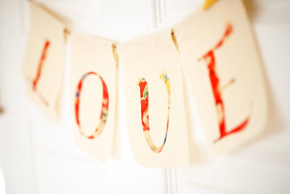 LOVE . fabric garland