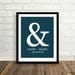 Personalized Wedding Gift : Custom Ampersand Wedding Date Print - 8x10 / Bridal Shower Gift - Engagement Present