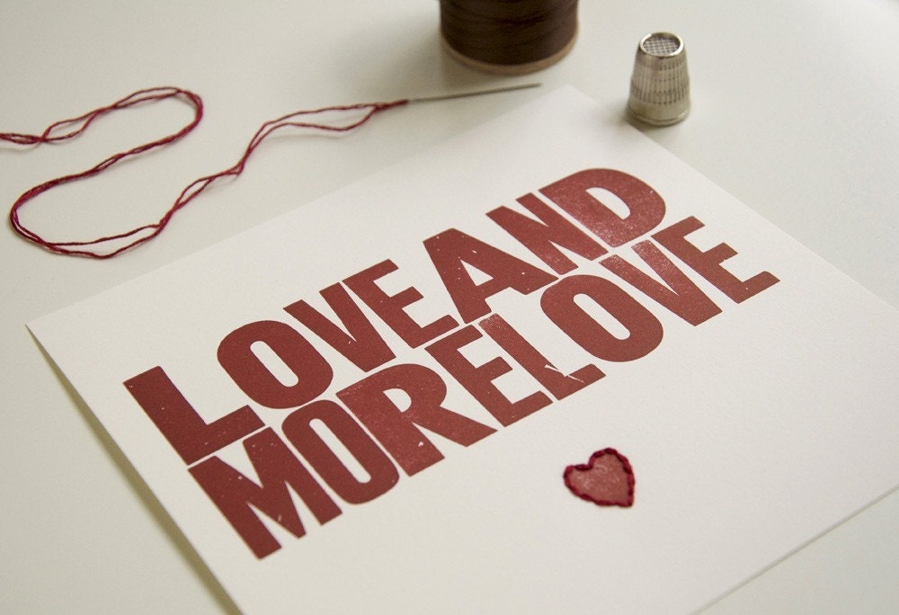 More Love/ Letterpress Print
