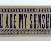 YOU ARE My SUNSHINE Oversize Letterpress Postcard Hand Printed