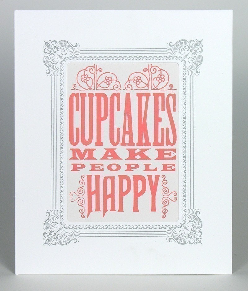 CUPCAKES MAKE People HAPPY letterpress Print in White Vignette 8x10 hand printed Pink