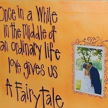 Once In A While In The Middle Of An Ordinary Life Love Gives Us A Fairy Tale Tangerine Large 20x24 Canvas Frame
