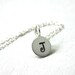 Small round initial necklace - simple sterling silver hand stamped jewelry - personalized necklace