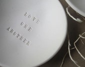 jewelry holder, ring dish, catch-all, white ceramic LOVE ONE ANOTHER tiny text bowl by Paloma's Nest
