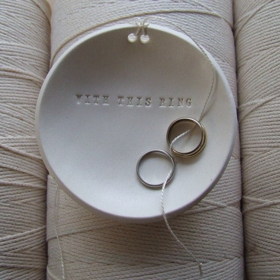 Wedding Ring Holder Ring Pillow Alternative WITH THIS RING Ring Bearer Bowl commitment ceremony dish ring plate by Paloma's Nest
