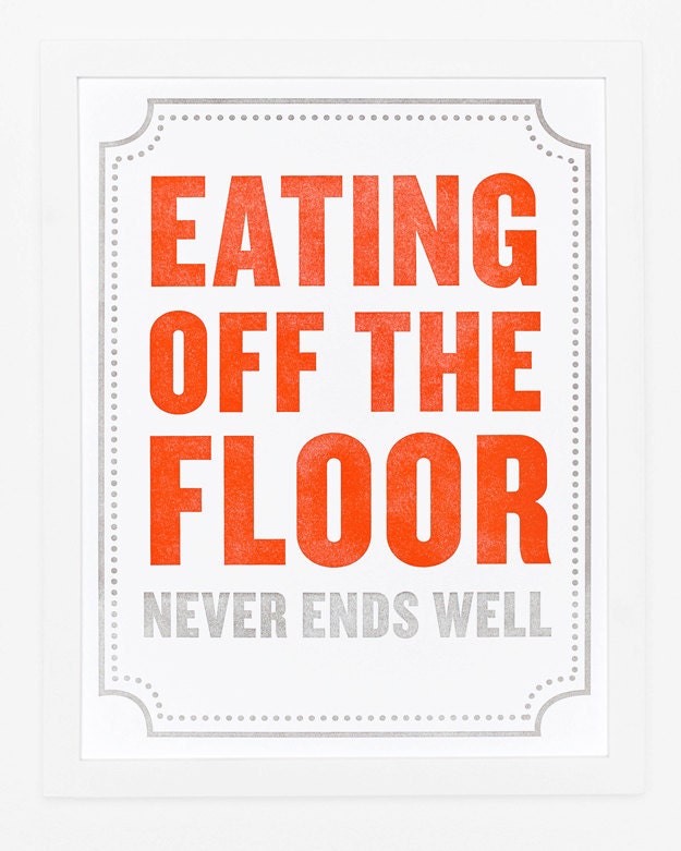 Eating Off the Floor Print