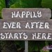 Happily Ever After Starts Here Wood Wedding Signs. Rustic Wedding. Eco Wedding Reception Signs Wedding Signs on Stake.