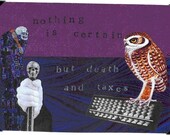 Nothing is Certain But Death and Taxes (Note Card)