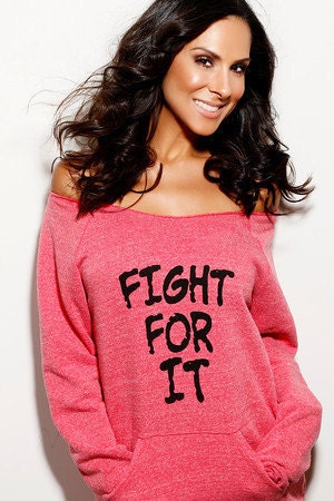 Fight For It.  Off-the-Shoulder Girly Sweatshirt Size MEDIUM