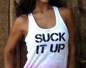 Suck It Up.  Burnout A-Line Racerback Tank Size MEDIUM