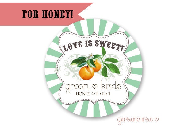 Personalized Honey Labels - Love is Sweet - DIGITAL FILE - Circle Shape