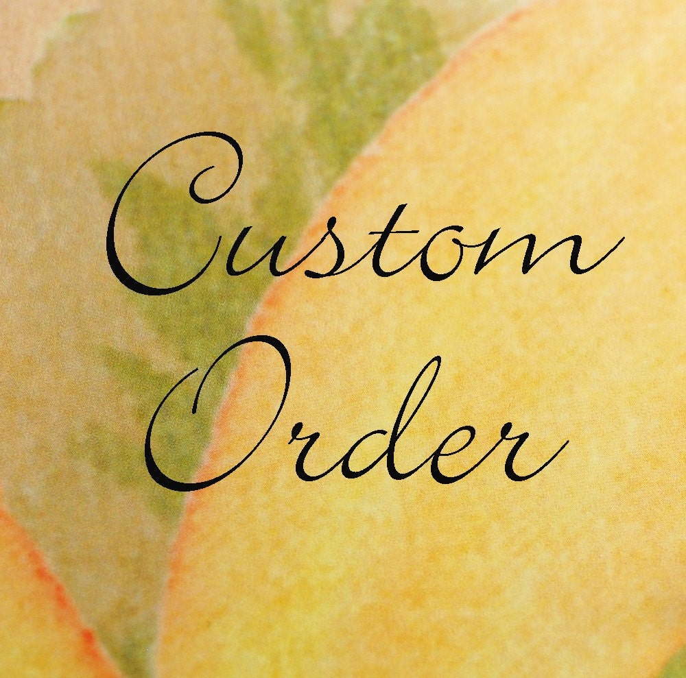 Custom Order for annettejohn