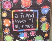 MADE TO ORDER- A Friend Loves Mixed Media Collage ( 5 1/2 x 5 1/2 in)