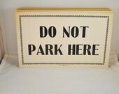 Vintage Letterpress Sign  Cardstock Letterpress Sign Do Not Park Here