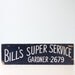 Vintage Bill's Super Service Sign