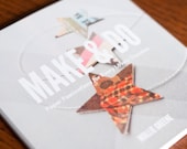 Make & Do: Paper Fascinations for Every Lovely Occasion