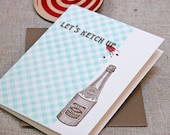 Let's Ketchup Letterpress Card