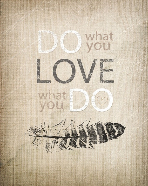 love what you do