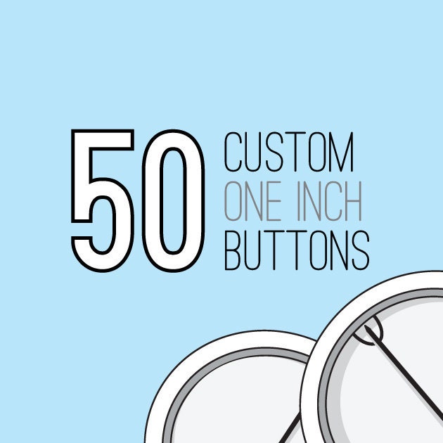 50 Custom 1 inch pinback buttons badge promo art