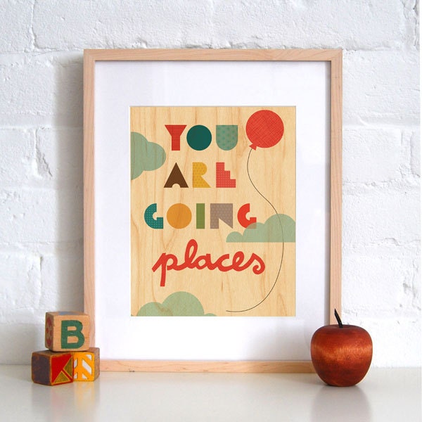 UNFRAMED 8x10 You are Going Places Print on Wood