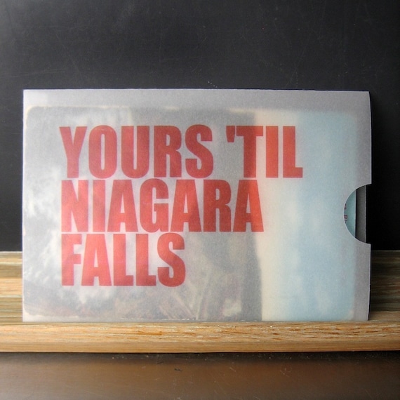 Yours Til Niagara Falls