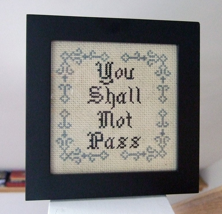 DIY You Shall Not Pass cross stitch KIT