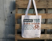 F.CK you and your PRlUS - 100 percent RECYCLED tote - Mature Content