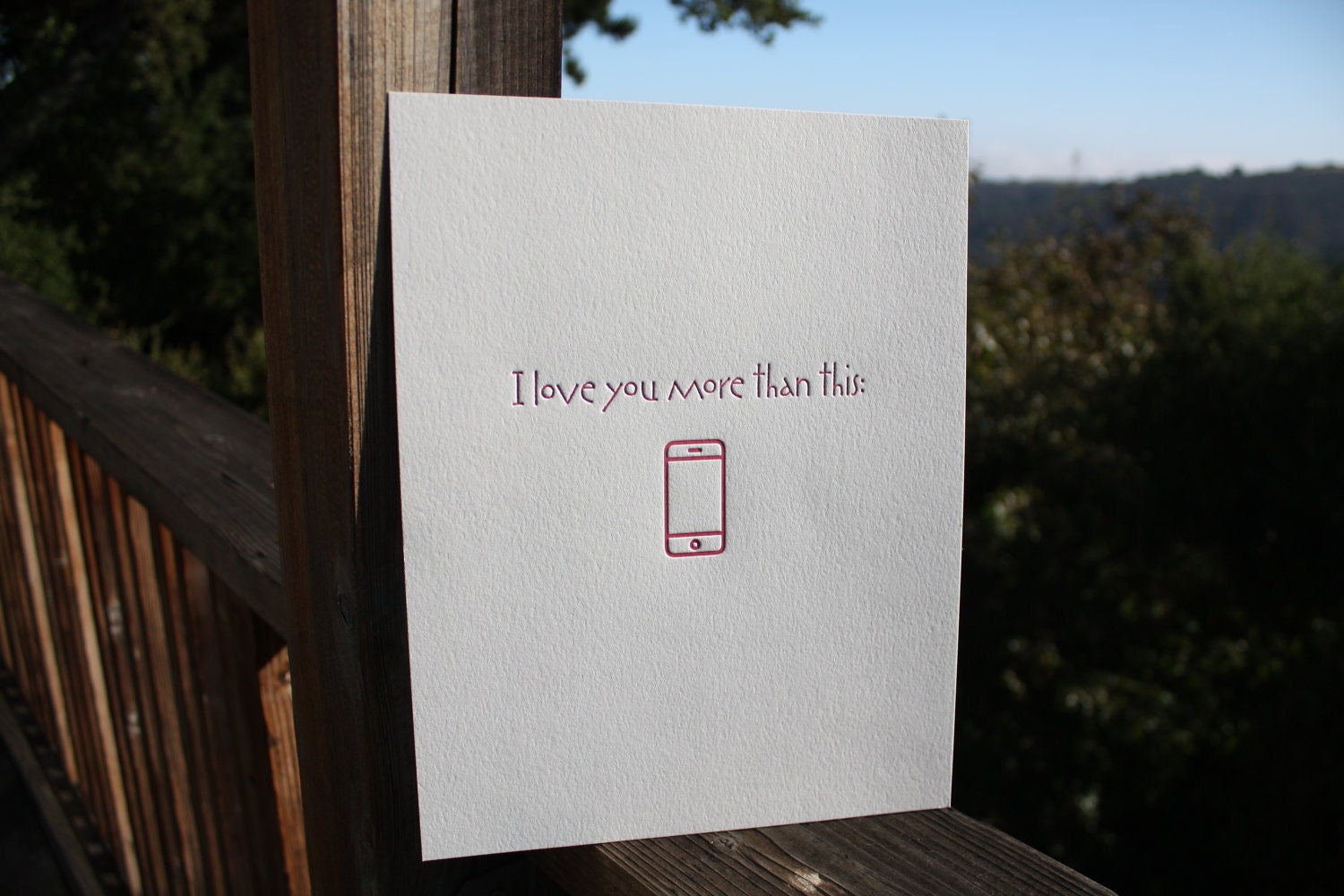Limited Edition Letterpress Wall Art piece 'I love you more than (iphone image)' 8.5 x 11