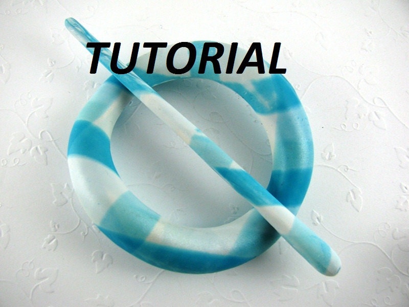 Tutorial Polymer Clay PDF Hair Accessory Scarf Pin Pony Tail Pin