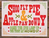 Shoo Fly Pie letterpress poster