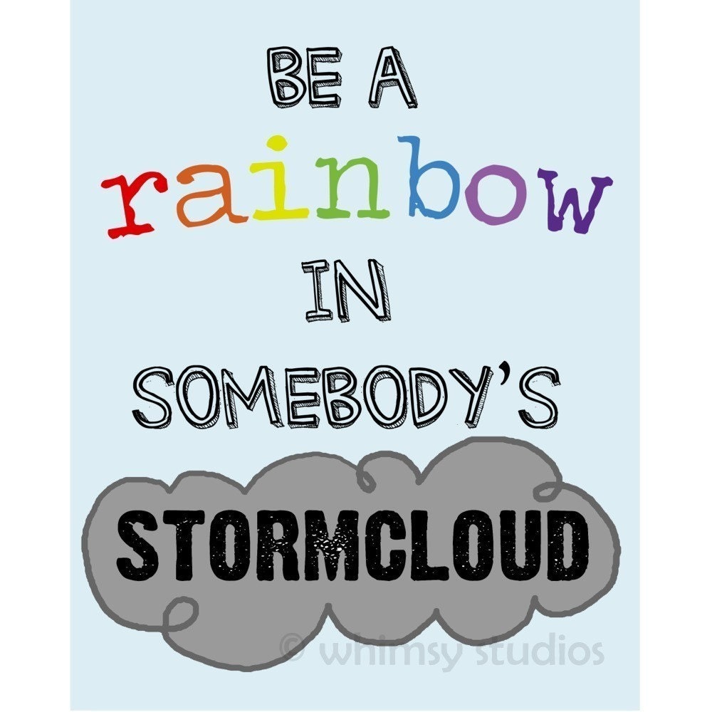 Be the rainbow