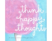 Think happy thoughts
