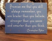 Promise me you will always remember Wood Sign Painted Wall Sign